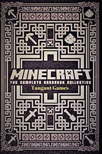 Minecraft - The Complete Handbook