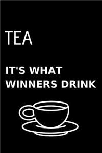 Tea It's What Winners Drink