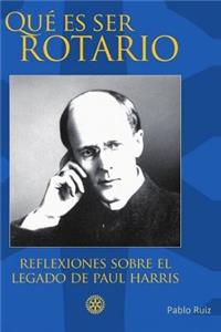 Qué es ser Rotario