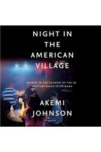 Night in the American Village Lib/E