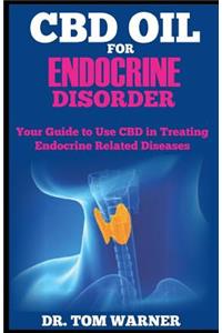 CBD Oil for Endocrine Disorder