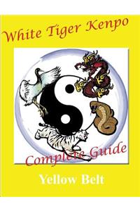 White Tiger Kenpo Complete Guide