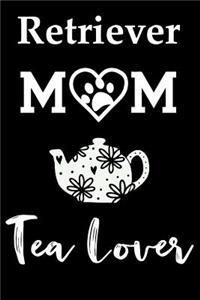 Retriever Mom Tea Lover