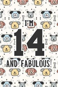 I'm 14 and Fabulous!