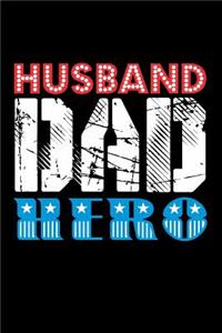 Husband Dad Hero
