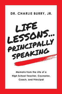 Life Lessons...Principally Speaking