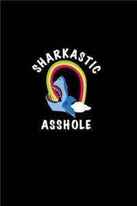 Sharkastic Asshole