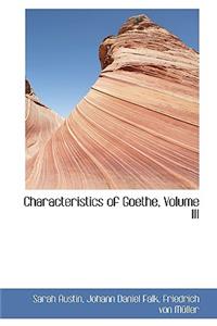 Characteristics of Goethe, Volume III