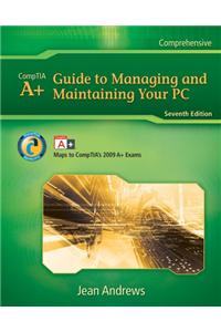 A+ Guide to Managing and Maintaining Your PC + Lab Manual + Labconnection Online Printed Access Card Package