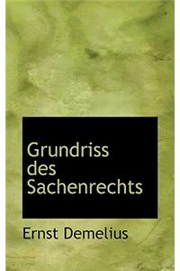 Grundriss Des Sachenrechts