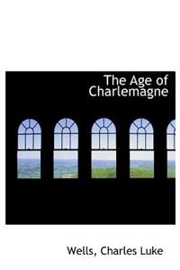 The Age of Charlemagne