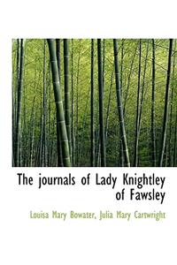 The Journals of Lady Knightley of Fawsley