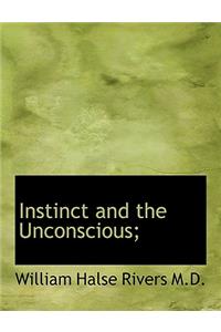 Instinct and the Unconscious;