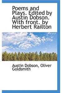 Poems and Plays. Edited by Austin Dobson. with Front. by Herbert Railton