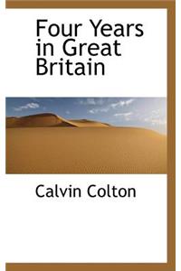 Four Years in Great Britain