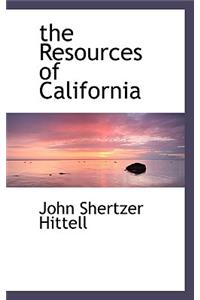 The Resources of California