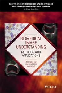 Biomedical Image Understanding