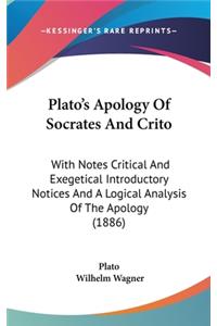 Plato's Apology Of Socrates And Crito