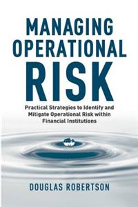 Managing Operational Risk
