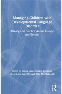 Managing Children with Developmental Language Disorder