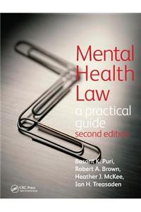 Mental Health Law 2ea Practical Guide