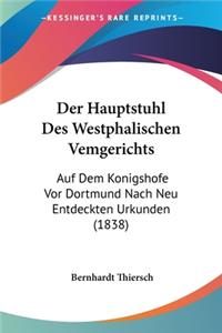 Hauptstuhl Des Westphalischen Vemgerichts