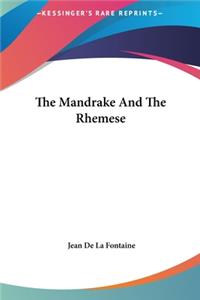 The Mandrake and the Rhemese