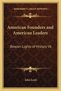 American Founders and American Leaders