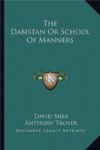 Dabistan Or School Of Manners