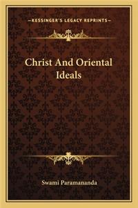 Christ and Oriental Ideals