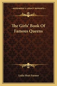 Girls' Book Of Famous Queens