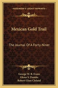 Mexican Gold Trail