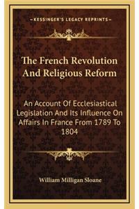 The French Revolution and Religious Reform