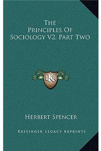 The Principles of Sociology V2, Part Two