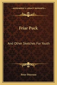 Friar Puck