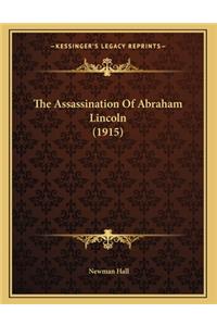 The Assassination Of Abraham Lincoln (1915)