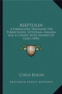 Aseptolin