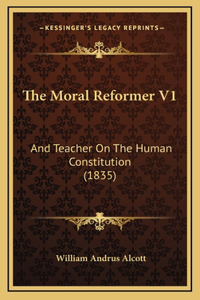 The Moral Reformer V1