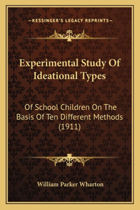 Experimental Study Of Ideational Types