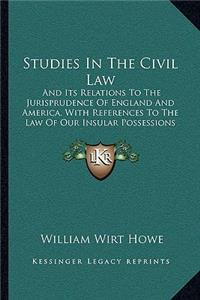 Studies In The Civil Law