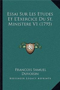 Essai Sur Les Etudes Et L'Exercice Du St. Ministere V1 (1795)