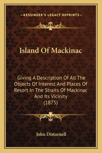 Island Of Mackinac