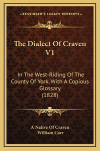 The Dialect Of Craven V1