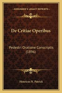 de Critiae Operibus