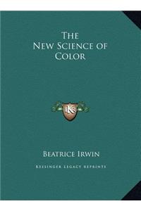 The New Science of Color
