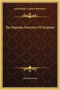 The Heptadic Structure Of Scripture