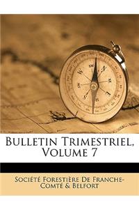 Bulletin Trimestriel, Volume 7