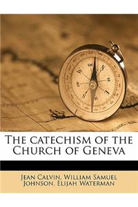 The Catechism of the Church of Geneva
