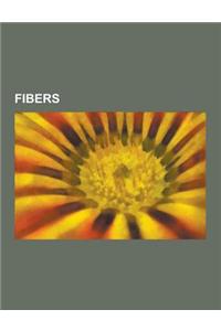 Fibers