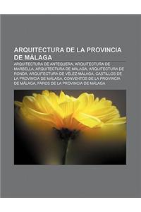 Arquitectura de La Provincia de Malaga